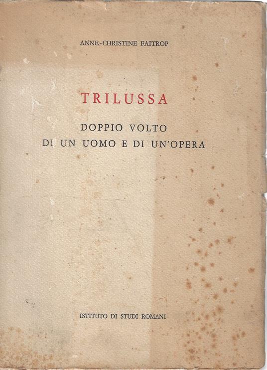 Trilussa : doppio volto di un uomo e di un'opera - Anne-Christine Faitrop Porta - copertina