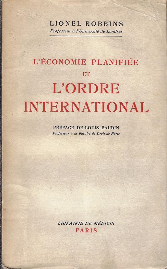 L' economie planifiee et l'ordre international - Lionel Robbins - copertina