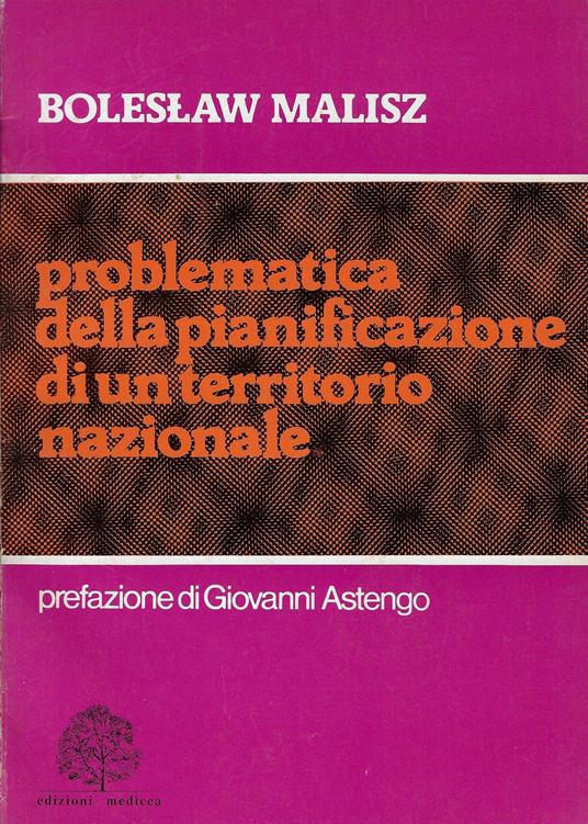 Problematica della pianificazione di un territorio nazionale - Boleslaw Malisz - copertina