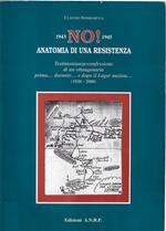 No! 1943-1945 : anatomia di una resistenza