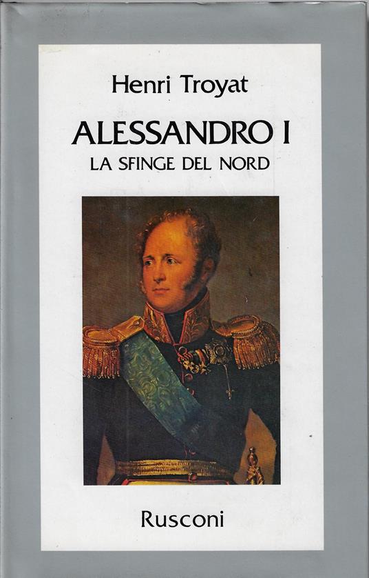 Alessandro I : La sfinge del Nord - copertina