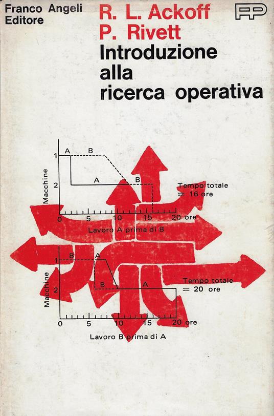 Introduzione alla ricerca operativa : guida ad uso dei dirigenti d'azienda - copertina