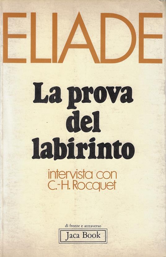 La prova del labirinto - Mircea Eliade - copertina