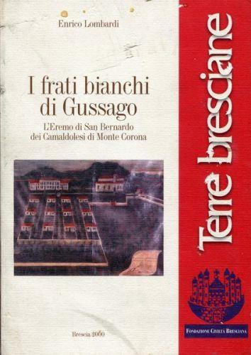 I frati bianchi di Gussago - Enrico Lombardi - copertina