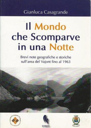 Il Mondo Che Scomparve In Una Notte - Gianluca Casagrande - copertina