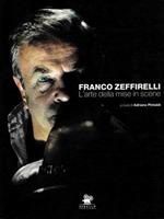 Franco Zeffirelli. L'arte della mise in scène