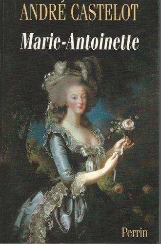 Marie-Antoinette - André Castelot - copertina