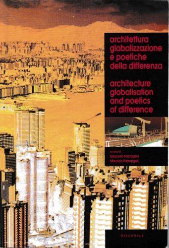 Architettura globalizzazione e poetiche della differenza - copertina