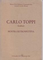 Carlo Toppi Scultore. Mostra retrospettiva