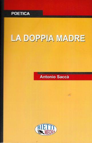 La doppia madre - Antonio Saccà - copertina