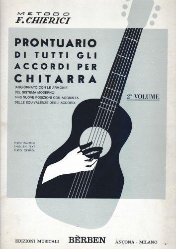 Prontuario di tutti gli accordi per chitarra (aggiornato con le armonie del  sistema moderno). 2° volume - Libro Usato - Ed. Musicali Berben - | IBS