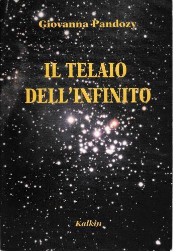 Il telaio dell'infinito. Analisi policroma del mito degli Argonauti - Giovanni Pandozy - copertina