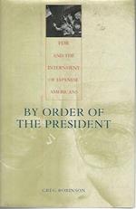 By order of the president