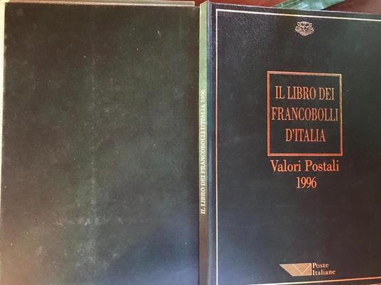 Il libro dei francobolli d'italia valori postali - Libro Usato - Poste  italiane - | IBS