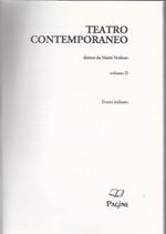 Teatro contemporaneo. Volume 2. Teatro italiano