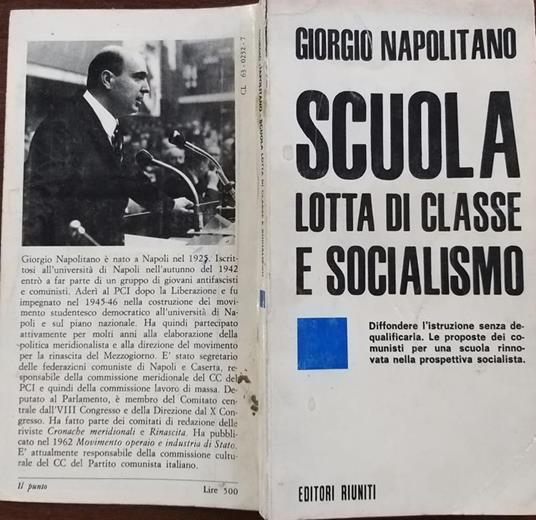 Scuola lotta di classe e socialismo - Giorgio Napolitano - 2