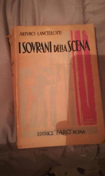 I Sovrani Della Scena - Arturo Lancellotti - copertina