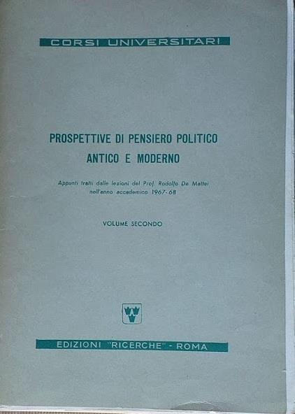 Prospettive di pensiero politico antico e moderno - Rodolfo De Mattei - 2