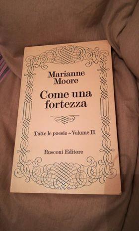 Come Una Fortezza Tutte Le Poesie V Ii - Marianne Moore - copertina