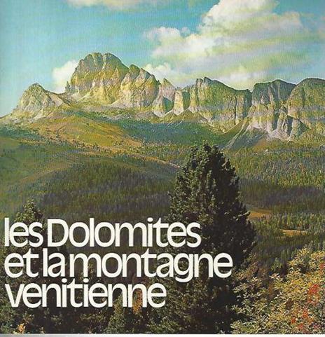 Les Dolomites et la montagne venitienne - copertina