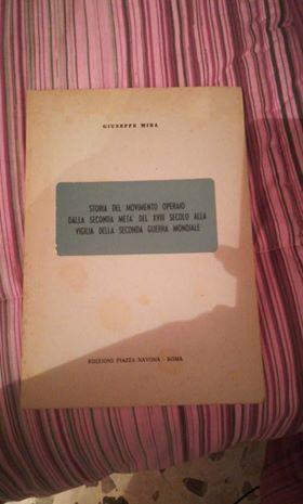 storia del movimento operaio dalla seconda metà del xIII secolo alla vigilia della seconda guerra mondiale - Giuseppe Mira - copertina