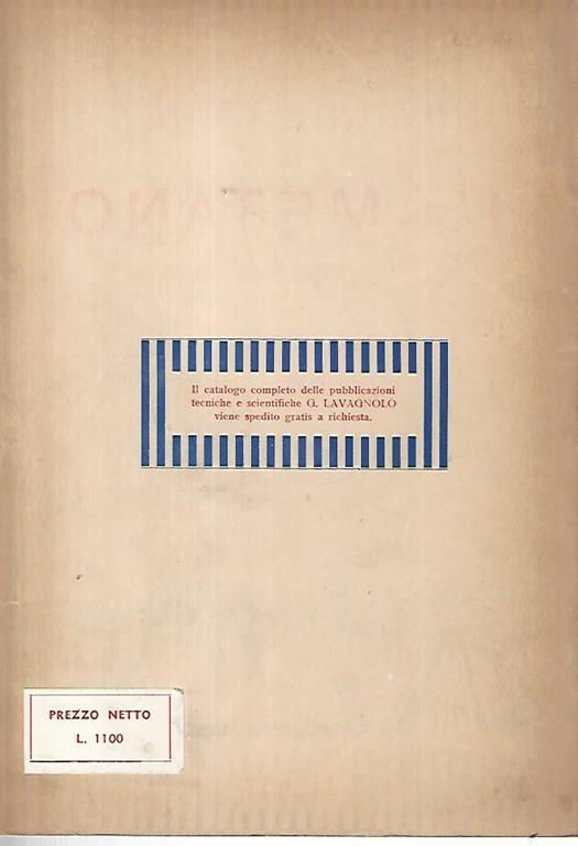 Il metano. Produzione,trasporto e utilizzazione - Carlo Gabri - 2