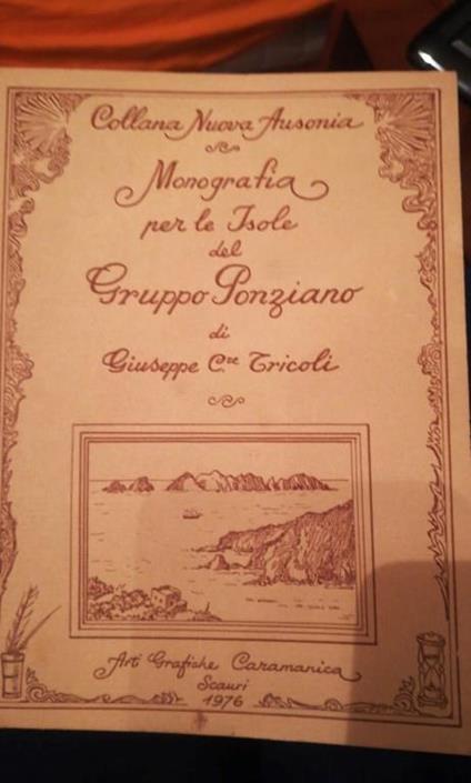 Monografia Pe Le Isole Del Gruppo Ponziano - Giuseppe Tricoli - copertina