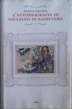 L' autobiografia di Giuliano di Sansevero