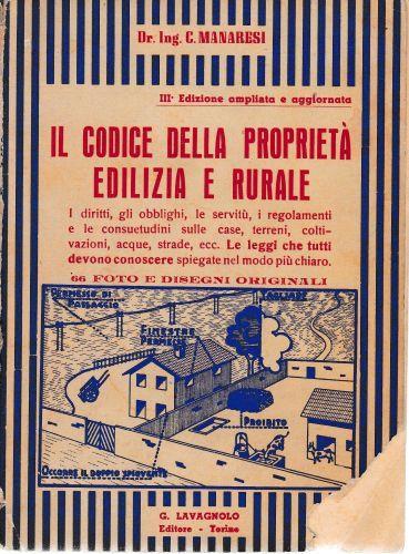 Il Codice della proprietà edilizia e rurale - Carlo Manaresi - copertina