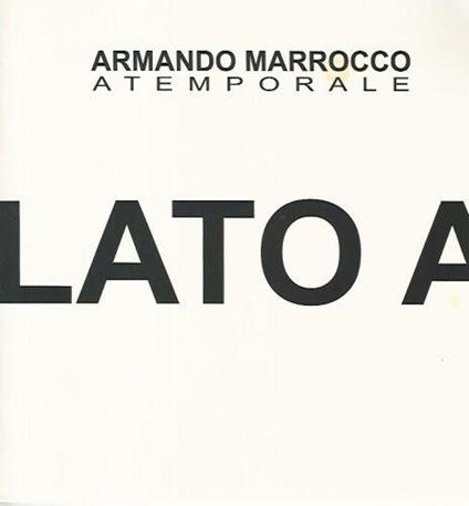 Armando Marrocco atemporale. Lato A - Toti Carpentieri - copertina