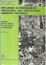 Influenza di insediamenti industriali sul circostante ambiente naturale