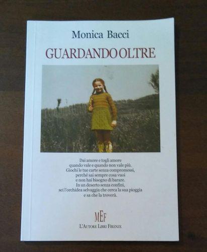 Guardando Oltre - Monica Bacci - copertina
