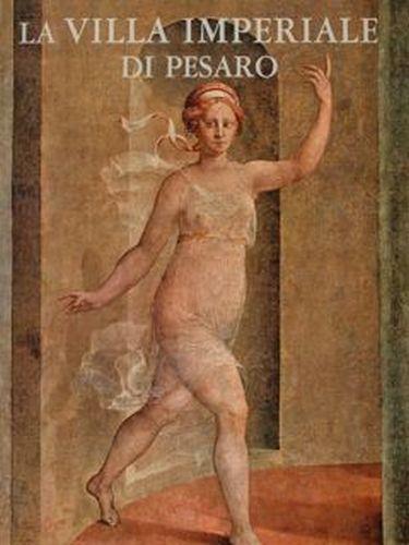La villa imperiale di Pesaro - Giuseppe Marchini - copertina