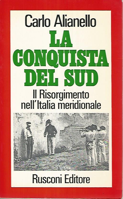 La conquista del sud - Carlo Alianello - copertina