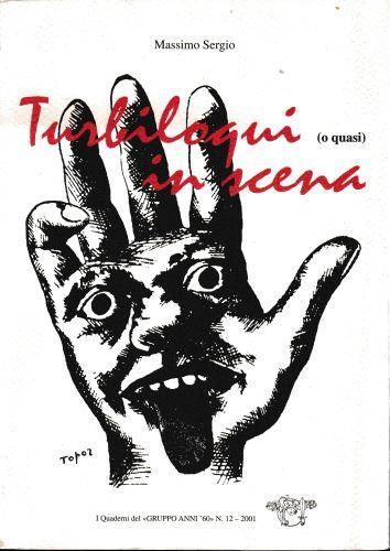 Turbiloqui (o quasi) in scena - Mariani Sergio - copertina