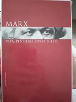 Marx vita, pensiero,opere scelte