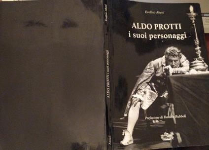 Aldo Protti I suoi personaggi - Evelino Abeni - copertina
