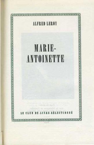 Marie Antoinette - Alfred Leroy - copertina