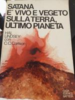 Satana è vivo e vegeto sulla terra ultimo Pianeta