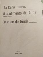 A cena il trattamento di Giuda la voce di giuda