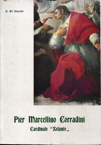 Pier Marcellino Corradini. Cardinale "Zelante" - copertina