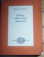 Dialogo sulla società americana