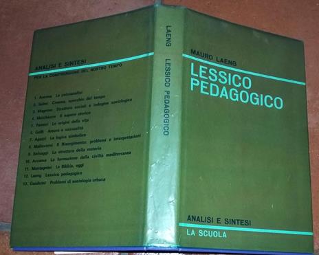 Lessico pedagogico - Mauro Laeng - 2