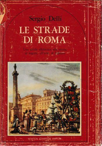 Le strade di Roma - Sergio Delli - copertina