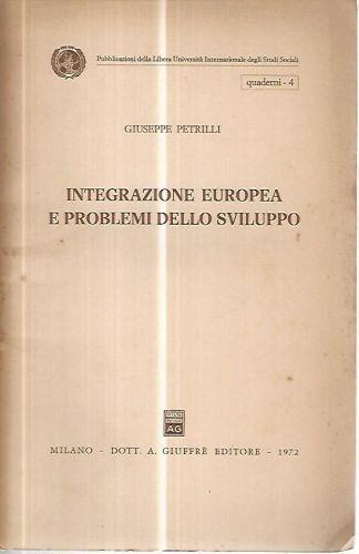 Integrazione europea e problemi dello sviluppo - Giuseppe Petrilli - copertina