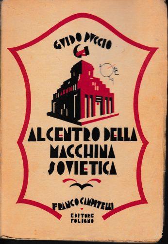 Al centro della macchina Sovietica - Guido Puccio - copertina