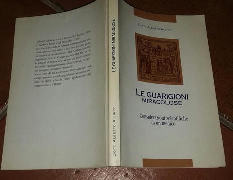 Le guarigioni miracolose. Considerazioni scientifiche di un medico - copertina