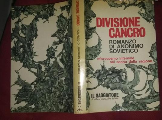 Divisione cancro.Volume I II - Anonimo sovietico - copertina