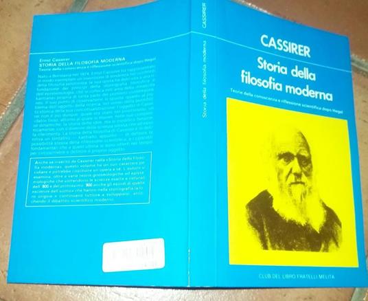 Storia della filosofia moderna.Teorie della conoscenza e riflessione scientifica dopo Hegel.Volume sesto - Ernst Cassirer - copertina