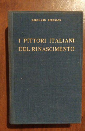 I Pittori Italiani Del Rinascimento - Bernard Berenson - copertina